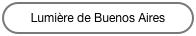 Lumière de Buenos Aires